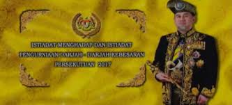 Maybe you would like to learn more about one of these? Warisan Raja Permaisuri Melayu Istiadat Mengadap Dan Pengurniaan Darjah Kebesaran Sempena Hari Keputeraan Rasmi Yang Di Pertuan Agong