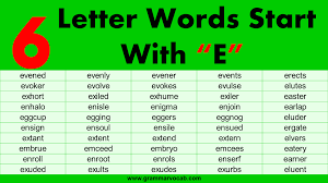 6 Letter Words Starting With E - GrammarVocab