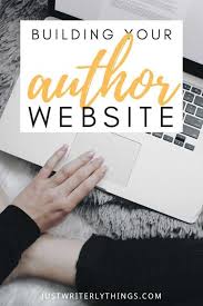 The Author Website Basics Author Marketing Author Platform Book Marketing