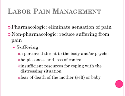High Touch Labor Pain Management Ppt Download