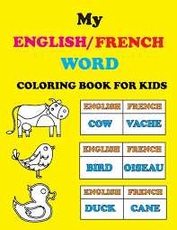The original format for whitepages was a p. My English French Word Coloring Book For Kids A Fun Entertaining Coloring Book For Kids To To Learn English And French Words Color Them And Have Fun Educational And Entertaining Exercise Bloom Ethan
