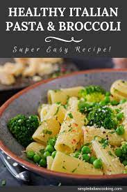 Pasta And Broccoli Italian Recipe Amazingly Easy Recipe Healthy Italian Healthy Italian Recipes Italian Recipes Easy