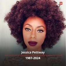 Long-time beauty and hair influencer Jessica Pettway, a social media  starlet, has died. Pettway's sister confirmed Pettway's death in an  Instagram post from an account that has since been made private. The