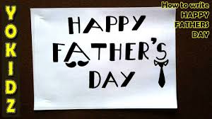 The happy fathers day wishes you find here can be used as fathers day messages for cards, emails, text messages or spoken directly. How To Write Happy Fathers Day Youtube