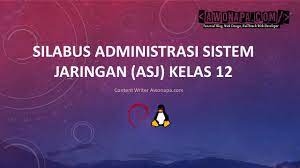 We did not find results for: Silabus Administrasi Sistem Jaringan Asj Kelas 12 Awonapa Website Dan Blogging