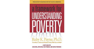A Framework For Understanding Poverty By Ruby K Payne