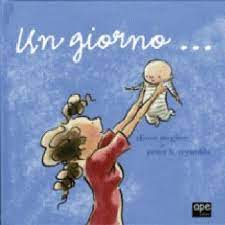 Recensione A Un Giorno Di Alison Mcghee Libri Libri Per Bambini Letteratura Per L Infanzia