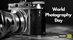 Keep reading to find out why we celebrate world photography day on august 19 th, and learn more about how it came to be. World Photography Day History And Importance Jugaadin News