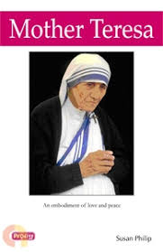 Mother teresa marked the history of our century. Mother Teresa Prodigy English Buy Tamil English Books Online Commonfolks