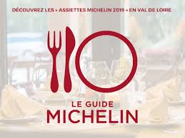 Guide Michelin 2019 180 Bonnes Tables En Val De Loire Val De Loire