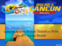 The cheapest cancun airport shuttle, safe & hygienic, book your cancun transfer now! Cancun Airport Private Transfers With Oscar Cancun Shuttle Cancun Airport Cancun Airport Shuttle