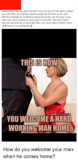 Take a look at these indian memes as well to explore. Relationships Folks Are Give And Take If Your The Type Of Man Able To Please Your Wife Then You Shall Also Recieve Wether Be Her Time Tender Care Affection Massage Its Something