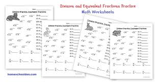 division practice equivalent fractions worksheets homeschool den