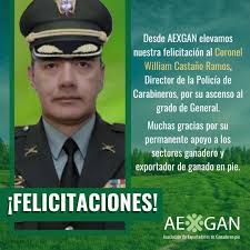 Felicitamos al coronel William Castaño Ramos, Director de @CarabinerosCol,  por su ascenso al grado de General de la Policía Nacional. ¡Gracias por su  profesionalismo y apoyo a los sectores ganadero y exportador