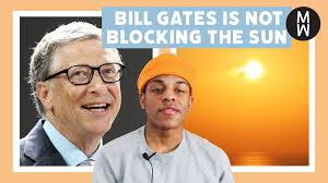 Claims that Bill Gates is going to 'block the sun' lack context