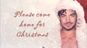 Please Come Home For Christmas Adam Lambert Cover Youtube Christmas Adam Christmas Home Adam Lambert