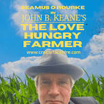 The Love Hungry Farmer
