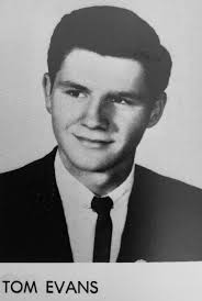 Celebrating the Life of Tom Travis Thomas Evans, Class of 1965