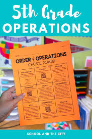 Order Of Operations Choice Board 5th Grade Editable Order Of Operations 5th Grades Math Expressions
