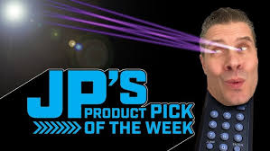 JP’s Product Pick of the Week 11/5/24