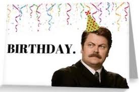 Ron swanson offers his theory on who invented birthdays. Parks And Recreation Ron Swanson Birthday Card Thlog