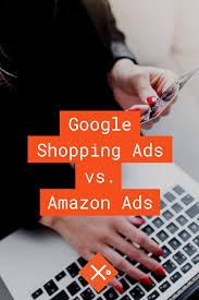 Google Shopping Ads Or Amazon Ads Which One Should You Choose In 2020 Google Ads Ads Ppc Advertising