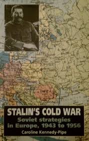 218 pages, 8 unnumbered pages of plates : Stalin S Cold War Soviet Strategies In Europe 1943 To 1956 Soviet Strategies In Europe 1943 56 Amazon De Kennedy Pipe Caroline Fremdsprachige Bucher