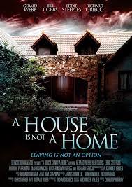 A House Is Not A Home Movie Posters Upcoming Horror Movies Movies