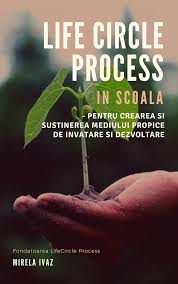 Experiența uvt moocspentru dezvoltarea profesională a cadrelor didactice 1. Programul Lifecircle Process In Scoala Life Circle Process