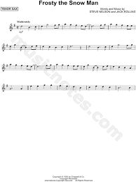 Print And Download Frosty The Snowman Sheet Music Composed By Steve Nelson Arranged For Tenor Saxophone Instrumental S Christmas Sheet Music Sheet Music Music
