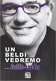 We had reached a crazy understanding at 'quelli che il calcio', he participated in the dialogue with the images, commented, intervened. Un Beldi Vedremo Tutto Viola Beldi Paolo 9788896376348 Amazon Com Books