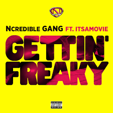 It makes me happy that people enjoy this game as much as i do! Ncredible Gang F Itsamovie Gettin Freaky Freaky Gang Album Art