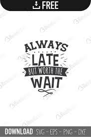 Download Funny Quotes Svg Cut Files Free Download Bundlesvg