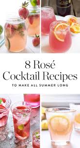 8 Summer Cocktails You Can Make With A Bottle Of Rose Refreshing Summer Cocktails Summer Cocktail Recipes Rose Cocktail Recipes