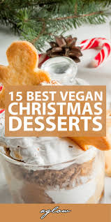 Christmas dessert recipes find the best christmas desserts this baking season. 15 Best Vegan Christmas Desserts Holiday Recipes Aglow Lifestyle Vegan Holiday Recipes Vegan Christmas Recipes Vegan Christmas Desserts