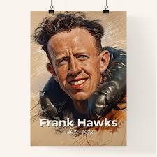 Frank Hawks: Soaring Spirit of Aviation, 1920s Icon