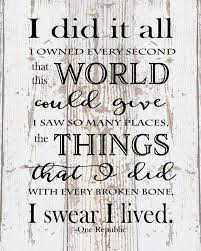 I Did It All I Swear I Lived One Republic Lyrics Inspirational Wood Sign Canvas One Republic Lyrics One Republic Inspirational Lyrics