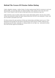 Based on a personality questionnaire and what's important to you, you'll receive matches based on why use online dating sites? Behind The Scenes Of Ukraine Online Dating