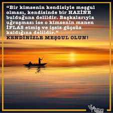 Bir Kimsenin Kendisiyle Mesgul Olmasi Kendisinde Bir Hazine Bulduguna Delildir Baskalariyla Ugrasmasi Ise O Kimsenin Manen Iflas Etmi Terapi Psikoloji Hayat