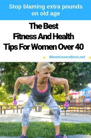 Eight Fitness And Health Tips For Women Over 40 Health Tips For Women Health Tips Fitness Tips For Women