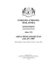 Maybe you would like to learn more about one of these? Akta Pengangkutan Jalan 1987 Undang Undang Malaysia Cetakan Semula Akta 333 Akta Pengangkutan Jalan 1987 Mengandungi Segala Pindaan Hingga 1 Julai Course Hero