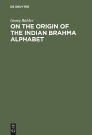 According to many scholars, it was in . On The Origin Of The Indian Brahma Alphabet