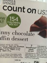 Desserts lower in saturated fat than the chocalate nut sundae : Skinny Chocolate Muffin Dessert Marks Spencer 110 G