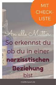 Bist Du In Einer Narzisstischen Beziehung Ein Selbsttest Midlife Boom De Narzisstisch Narzissmus Beziehung