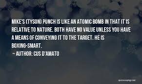 Several successful boxing trainers, including teddy atlas and kevin rooney, were tutored by d'amato. Top 100 D Amato Quotes Sayings