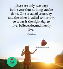 Short And Sweet Life Quotes For Living A Happy Life Bulk Quotes Now Happiness is not something you postpone for the future;