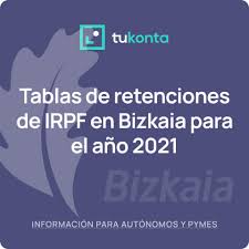 En enero de 2021 el gobierno aplicó una reforma en los tramos del irpf para las rentas del trabajo que supone un ligero incremento para las rentas a partir. Tablas De Retenciones De Irpf En Bizkaia Para 2021 Actualizadas Tukonta