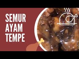 Ambil sedikit ketan atau adonan kulit. Masak Semur Ayam Dan Tempe Youtube