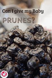 Can I Give My Baby Prunes?