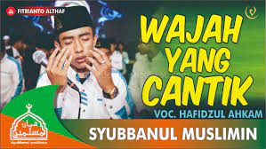 Download mp3 sholawat gus ahkam gratis, ada 20 daftar lagu sholawat gus ahkam yang bisa anda download. Lirik Wajah Yang Cantik Syubbanul Muslimin Vocal Ahkam Download Mp3 Demen Sholawat